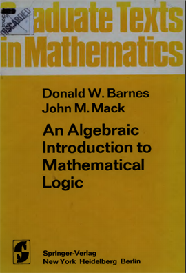 An Algebraic Introduction to mathematical Logic